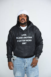 F U KUPID BLACK - LOVE IS Just Another 4 Letter Word Waxed Hoodie